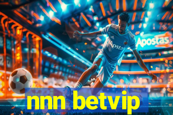 nnn betvip